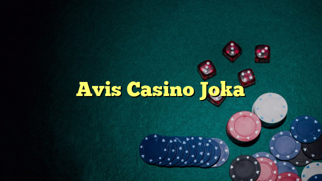 Avis Casino Joka