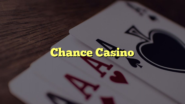 Chance Casino