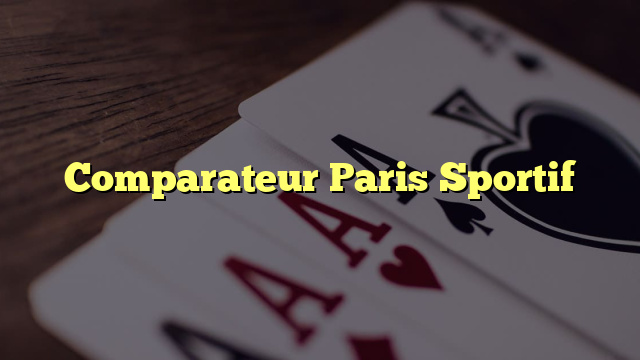 Comparateur Paris Sportif