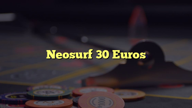 Neosurf 30 Euros