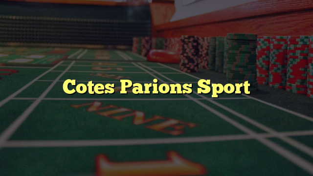 Cotes Parions Sport