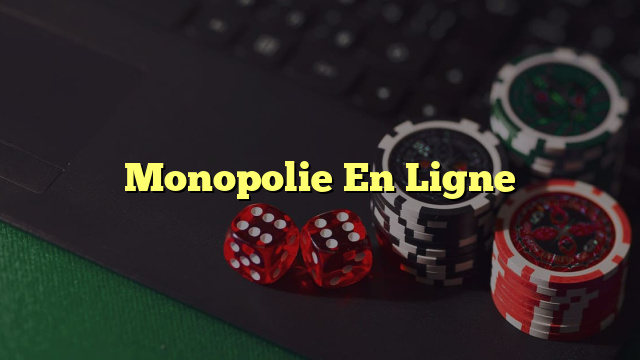 Monopolie En Ligne