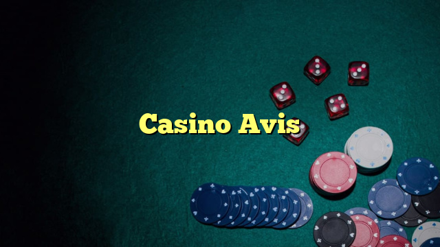 Casino Avis