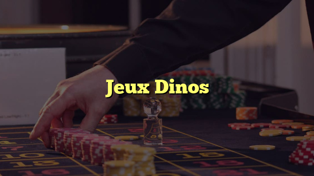 Jeux Dinos