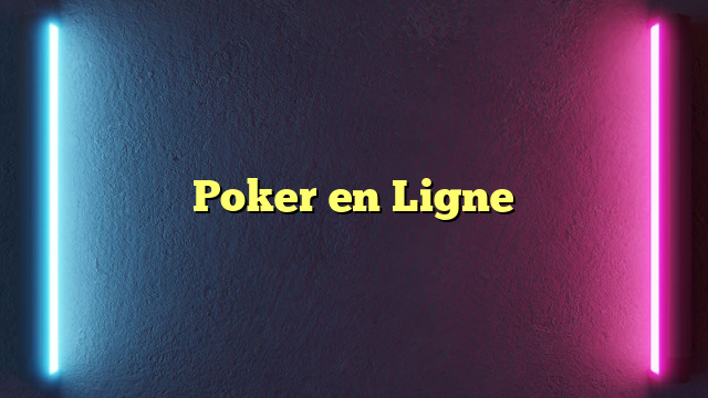 Poker en Ligne