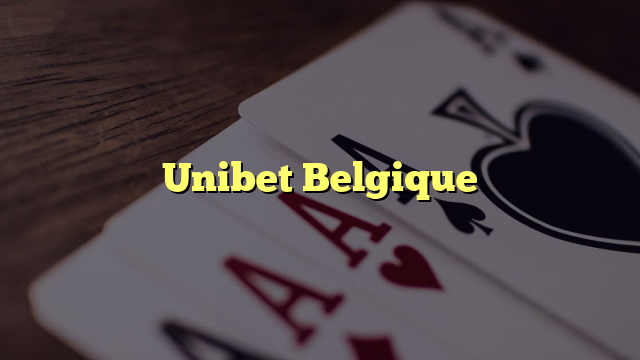 Unibet Belgique