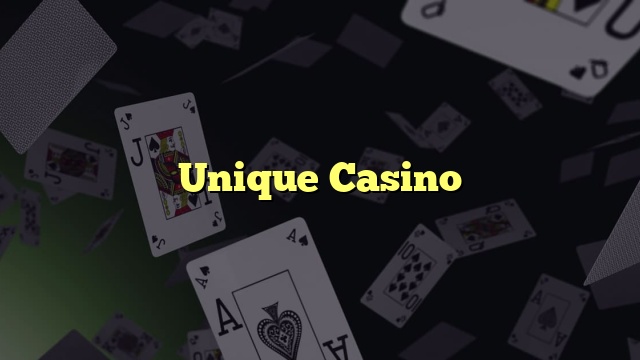 Unique Casino